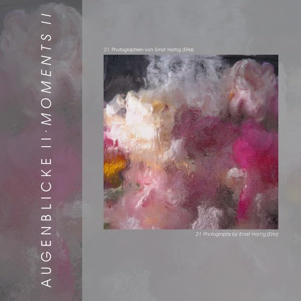 Augenblicke II /Moments II: Photographien /Photographs Books