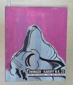 ZWINGER - Kabuff N.K.23: Malerei - Objekte - Photoskulpturen Books