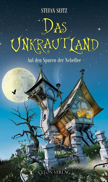 Das Unkrautland 01 Novels & Short Stories