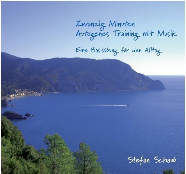 Zwanzig Minuten Autogenes Training mit Musik: Eine Basisübung für den Alltag Health, Nutrition & Fitness