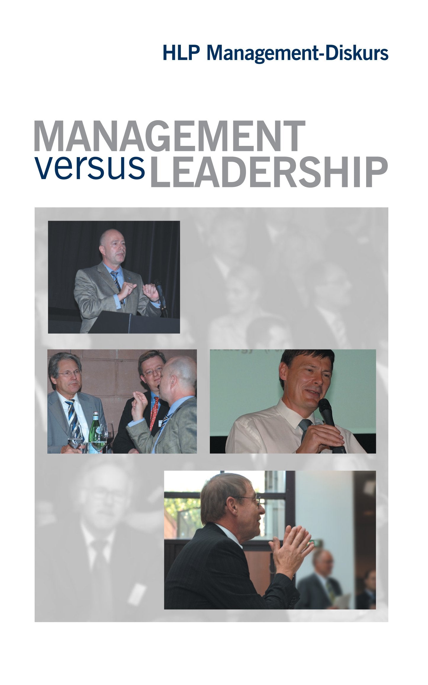 HLP Mangement-Diskurs: Management versus Leadership Books