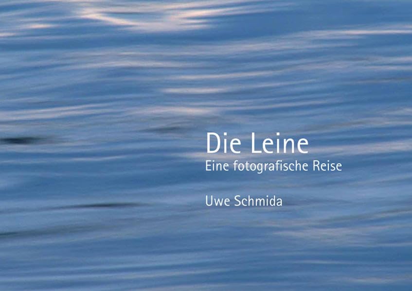 Die Leine: Eine fotografische Reise Leisure, Home & Garden