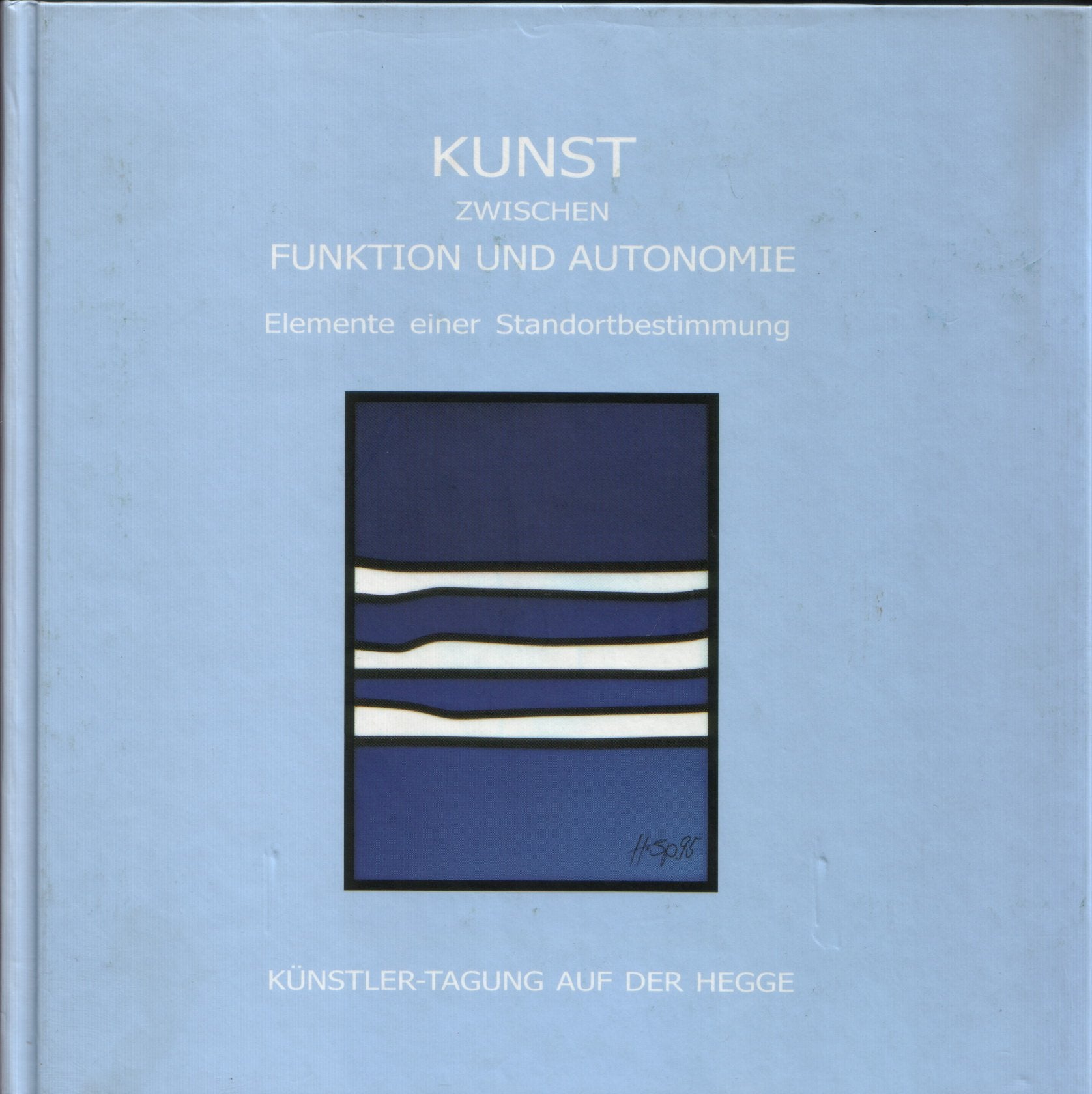 Kunst zwischen Funktion und Autonomie. Elemente einer Standortbestimmung Books