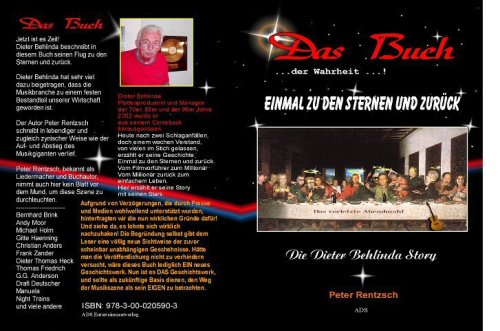 Das Buch der Wahrheit. Einmal zu den Sternen und zurueck. Die Dieter Behlinda Story Books