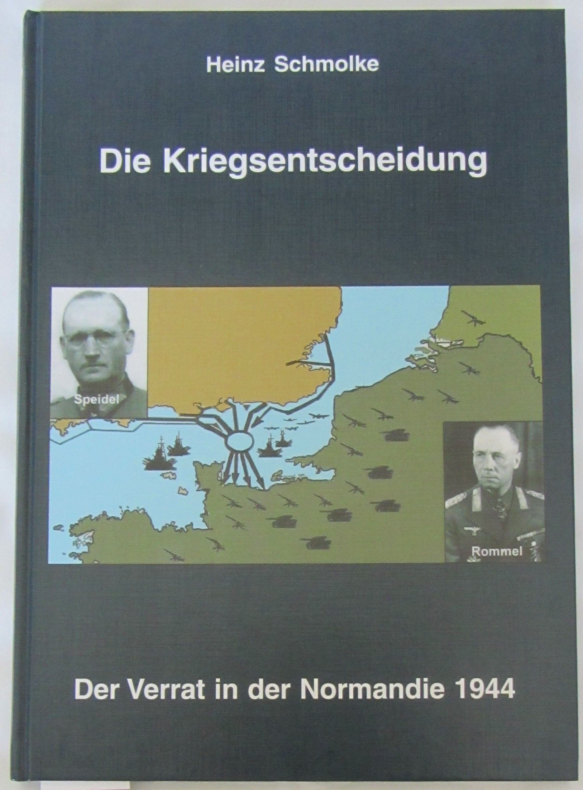 Die Kriegsentscheidung: Verrat in der Normandie Books