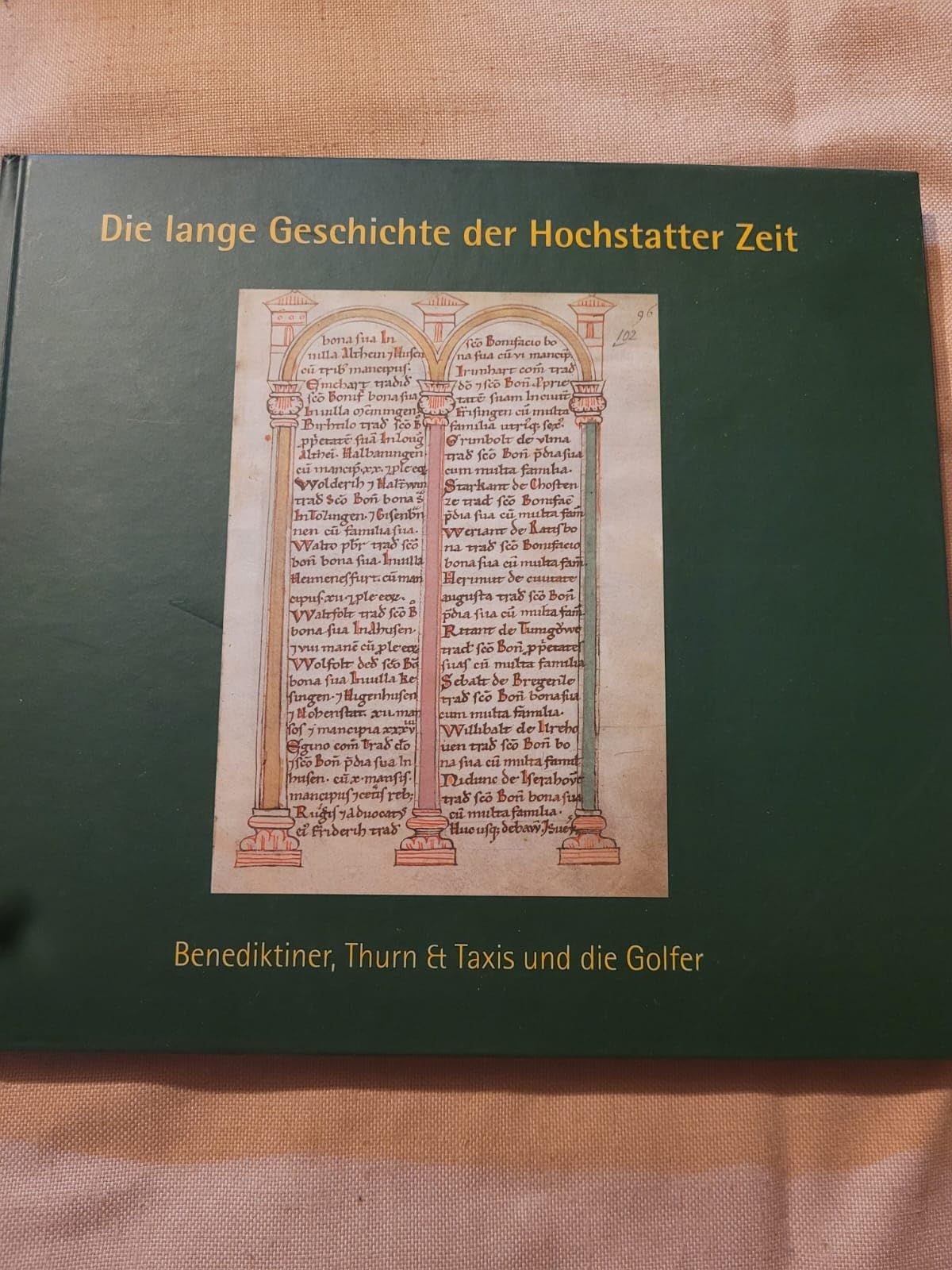 Die lange Geschichte der Hochstatter Zeit: Benediktiner, Thurn & Taxis und die Golfer Books