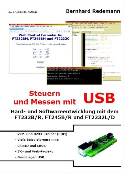 Steuern und Messen mit USB - Hard- und Softwareentwicklung mit dem FT232B/R, FT245B/R und FT2232L/D Business, Finance & Career