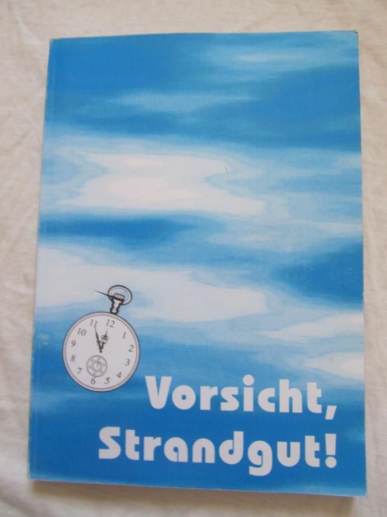 Vorsicht, Strandgut Politics & History books