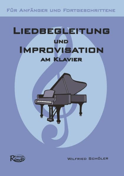 Liedbegleitung und Improvisation am Klavier: Liedbegleitung leicht gemacht Sheet Music