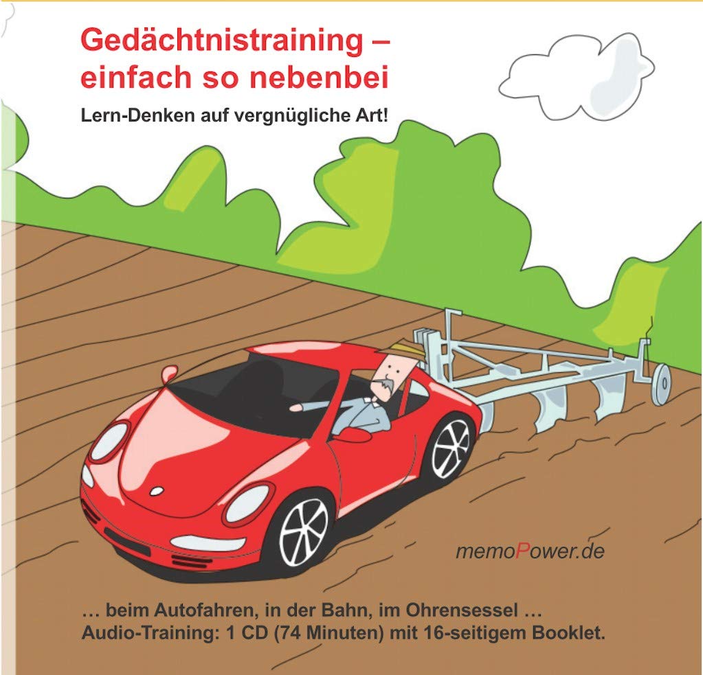 Gedächtnistraining einfach so nebenbei: Lern-Denken auf vergnügliche Art Business, Finance & Career