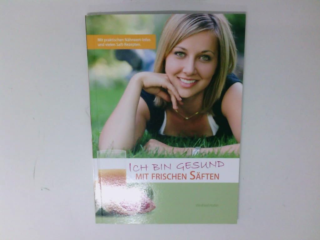 Ich bin gesund mit frischen Säften Books