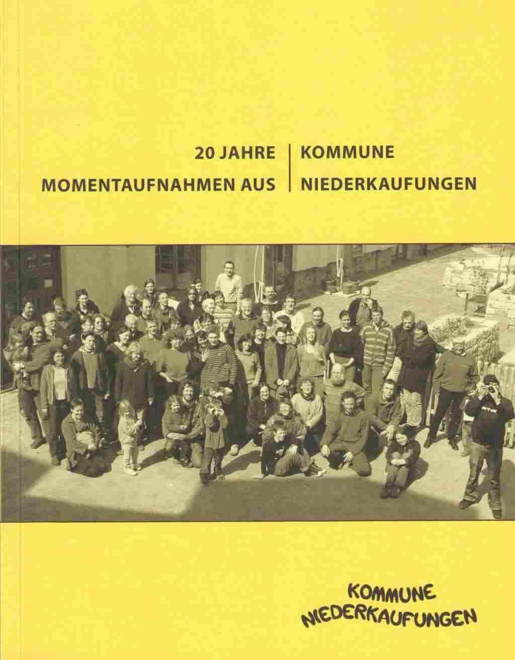 20 Jahre Kommune: Momentaufnahmen aus Niederkaufungen Books