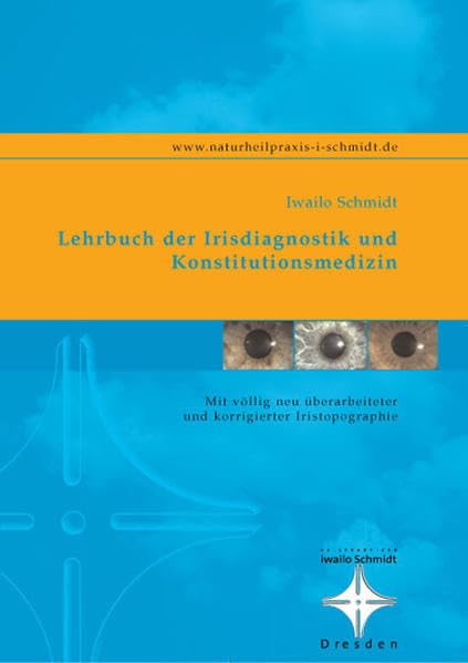 Lehrbuch der Irisdiagnostik und Konstitutionsmedizin Medicine