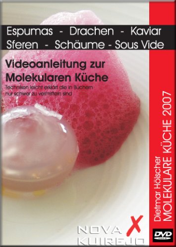 Molekulare Küche 2007: Techniken leicht erklärt die in Büchern nur schwer zu vermitteln sind dvd