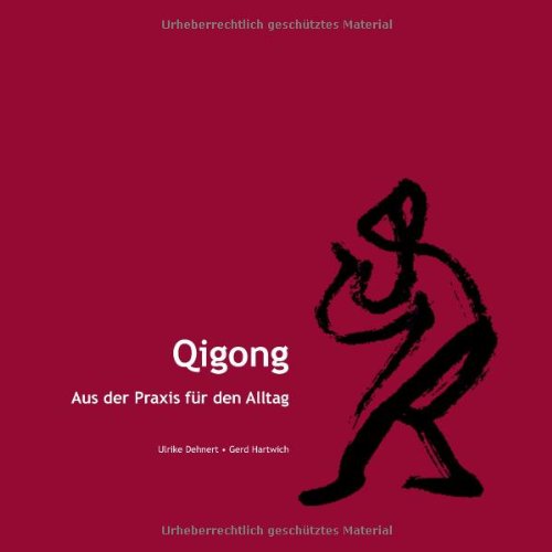 Qigong - Aus der Praxis für den Alltag Books