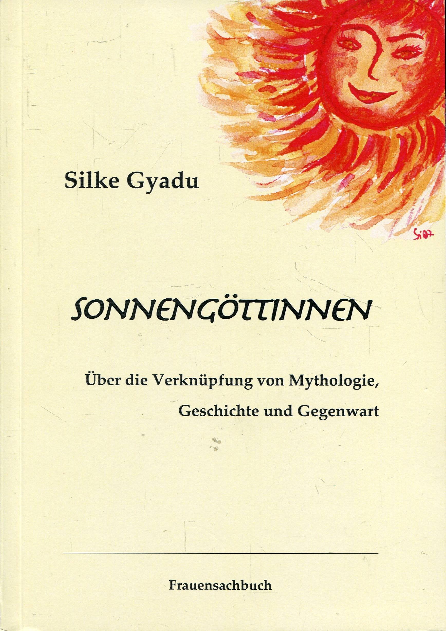 Sonnengöttinnen: Über die Verknüpfung von Mythologie, Geschichte und Gegenwart Politics & History