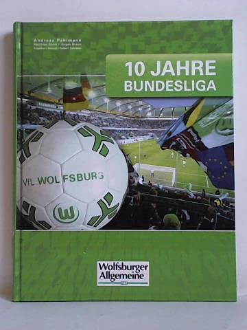 Product Image: 10 Jahre Bundesliga. Vfl Wolfsburg