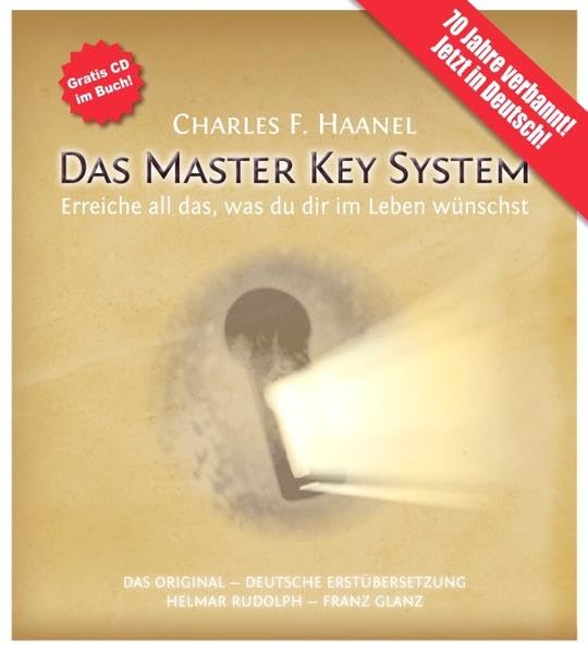 Das Master Key System (mit CD und 24-wöchigem Studienservice): Das Original. Erreiche all das, was du dir im Leben wünschst Lifestyle