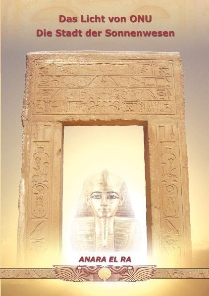 Das Licht von ONU - Die Stadt der Sonnenwesen Religion & Esotericism