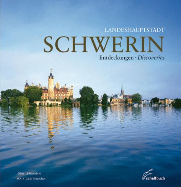 Landeshauptstadt Schwerin: Entdeckungen Leisure, Home & Garden