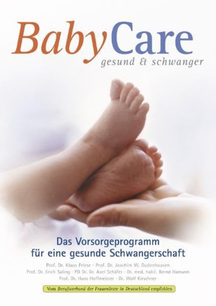 BabyCare gesund & schwanger: Das Vorsorgeprogramm für eine gesunde Schangerschaft Parents & Children