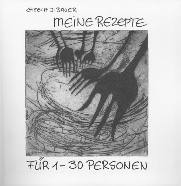 Meine Rezepte für 1-30 Personen Leisure, Home & Garden
