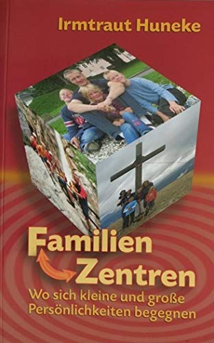 Familien-Zentren. Wo sich kleine und große Persönlichkeiten begegnen Books