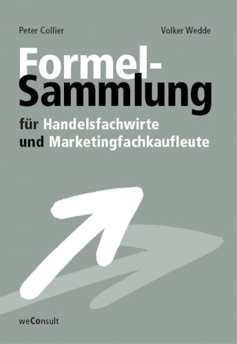 Formelsammlung für Handelsfachwirte und Marketingfachkaufleute Law