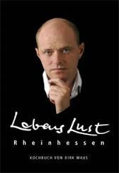 Lebenslust Rheinhessen: Kochbuch von Dirk Maus Leisure, Home & Garden