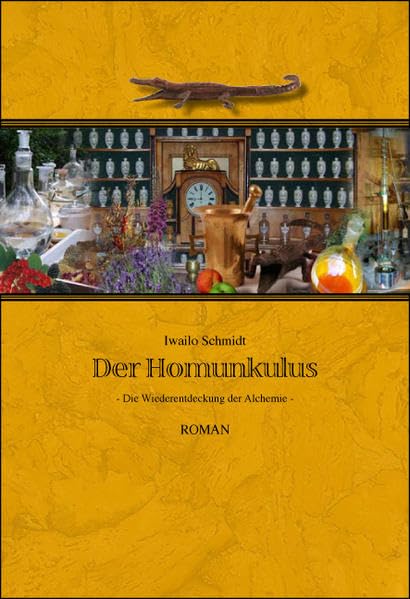 Der Homunkulus: Die Wiederentdeckung der Alchemie Medicine