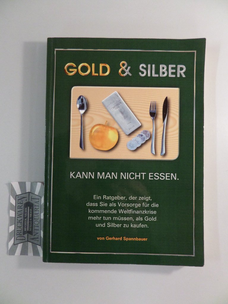 Product Image: Gold & Silber kann man nicht essen