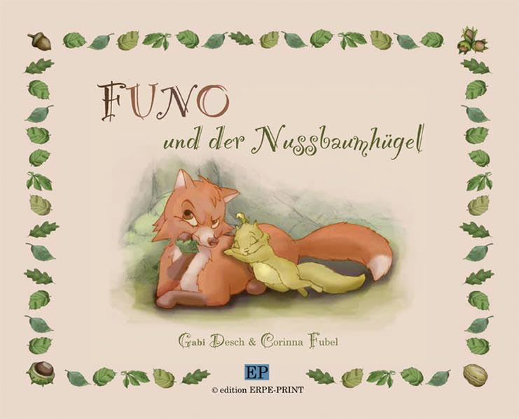 Funo und der Nussbaumhügel: Erzählerisches Bilderbuch Children's books