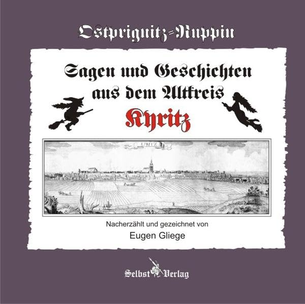 Sagen und Geschichten aus dem Altkreis Kyritz - Gliege, Eugen book