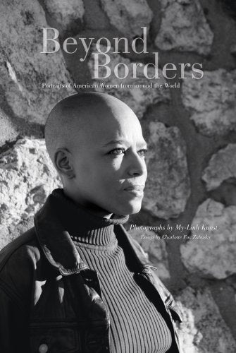 Beyond Borders: Portraits of American Women from around the World book