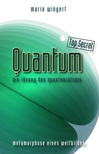 Product Image: Quantum Top Secret - Die Lösung des Quantenrätsels