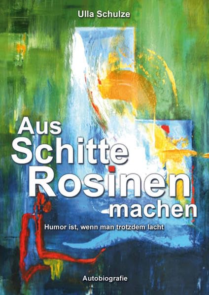 Aus Schitte Rosinen machen: Humor ist, wenn mann trotzdem lacht Personalities