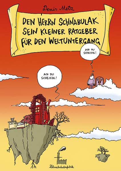 Den Herrn Schnabulak sein kleiner Ratgeber für den Weltuntergang Cartoons