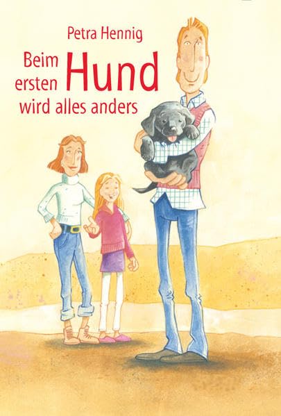 Beim ersten Hund wird alles anders Books about Pets