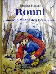 Ronni und die Macht des Dreisteins Novels & Short Stories