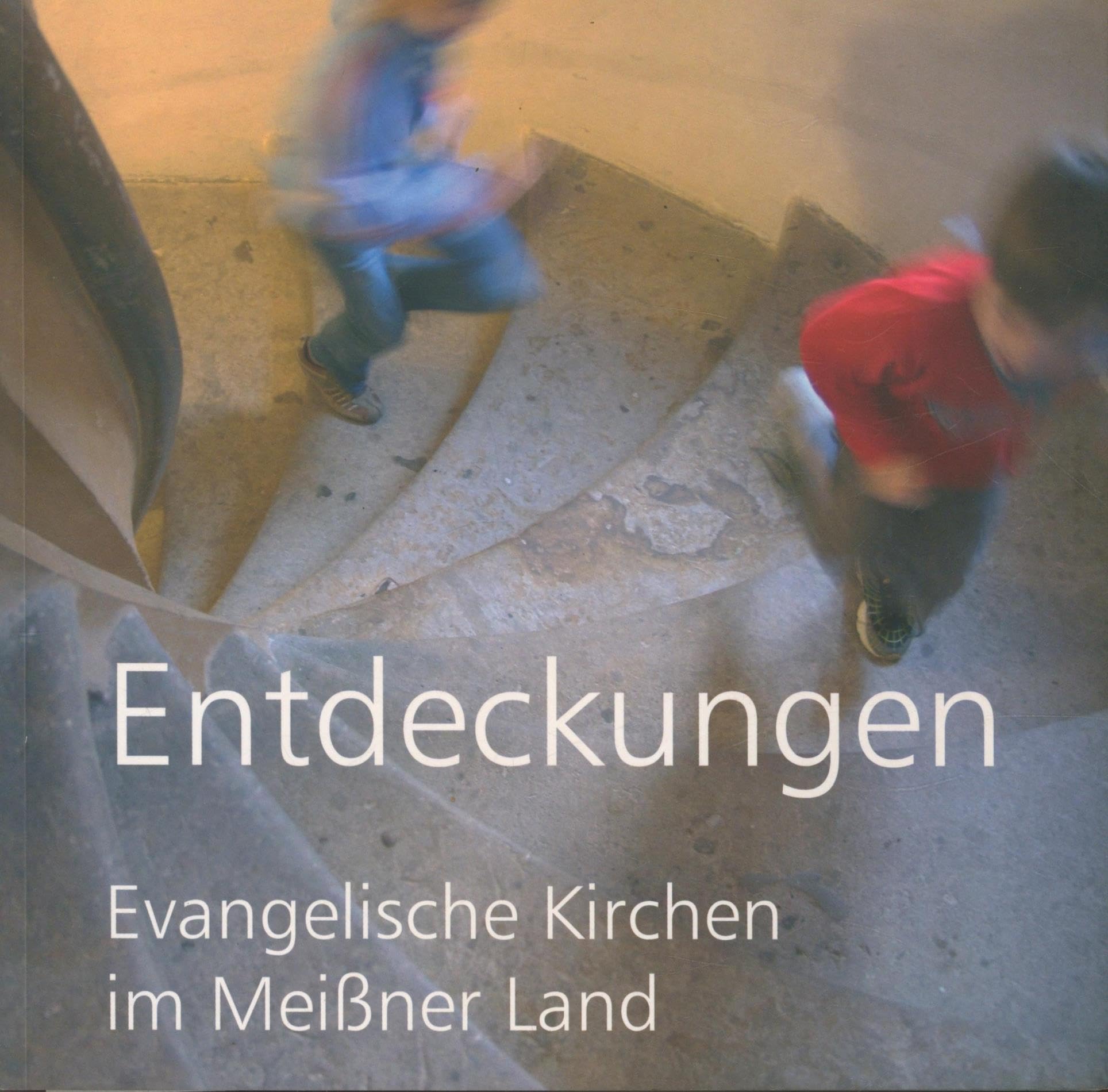 Entdeckungen. Evangelische Kirchen im Meißner Land. Books