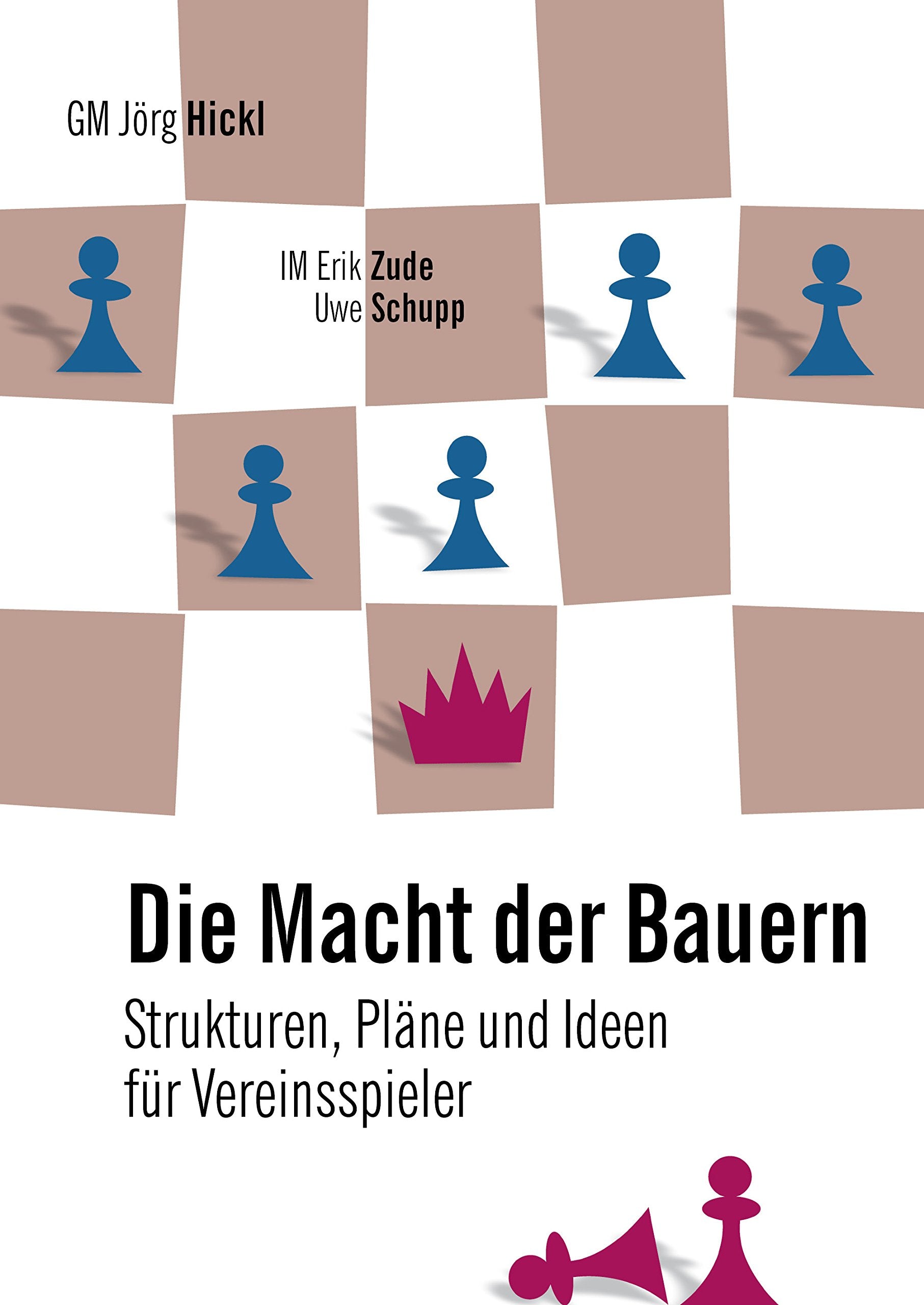 Die Macht der Bauern: Strukturen, Pläne und Ideen für Vereinsspieler Leisure & Fun
