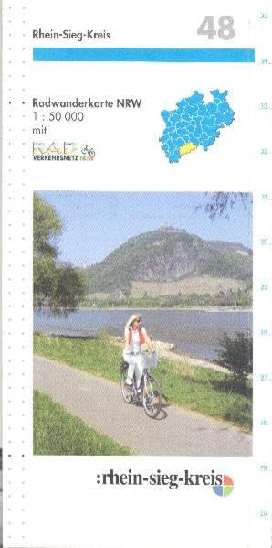 Radwanderkarte Rhein-Sieg-Kreis R 48, NRW: 1:50.000. mit Begleitheft. Geobasisdaten: Land NRW 2008 Leisure, Home & Garden Books