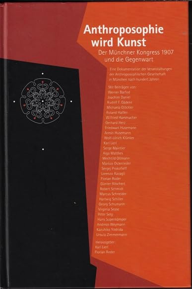 Anthroposophie wird Kunst. Der Münchner Kongress 1907 und die Gegenwart. Books