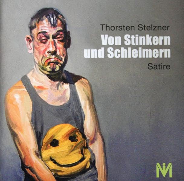 Von Stinkern und Schleimern: Der ZM ist ein Idiot Contemporary literature