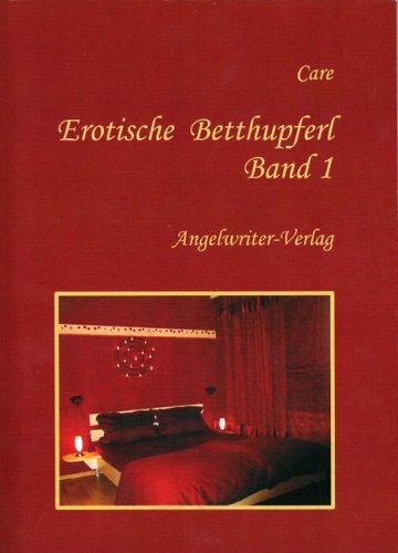 Erotische Betthupferl - Band 1 Contemporary literature