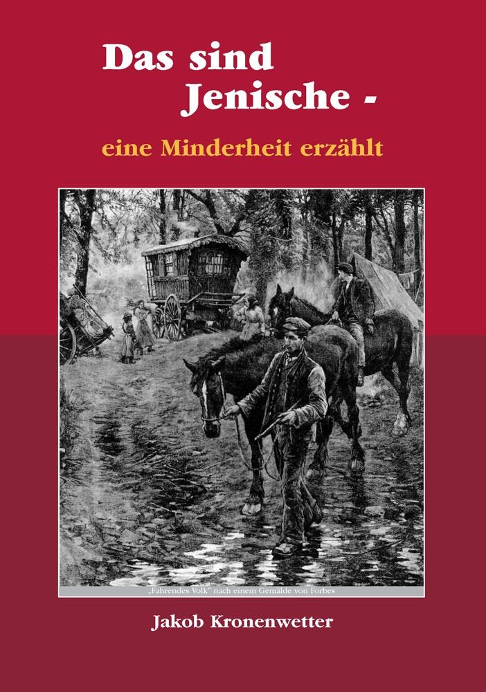 Das sind Jenische - Eine Minderheit erzählt Memories