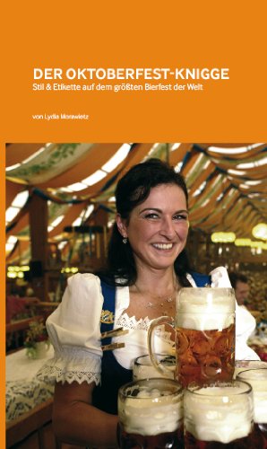 Der Oktoberfest-Knigge, deutsch/englisch - Lydia Morawietz Books