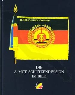 Die 8. Mot. Schützendivision im Bild 1956-1990 (Schriften zur Geschichte Mecklenburgs Band 23) Books