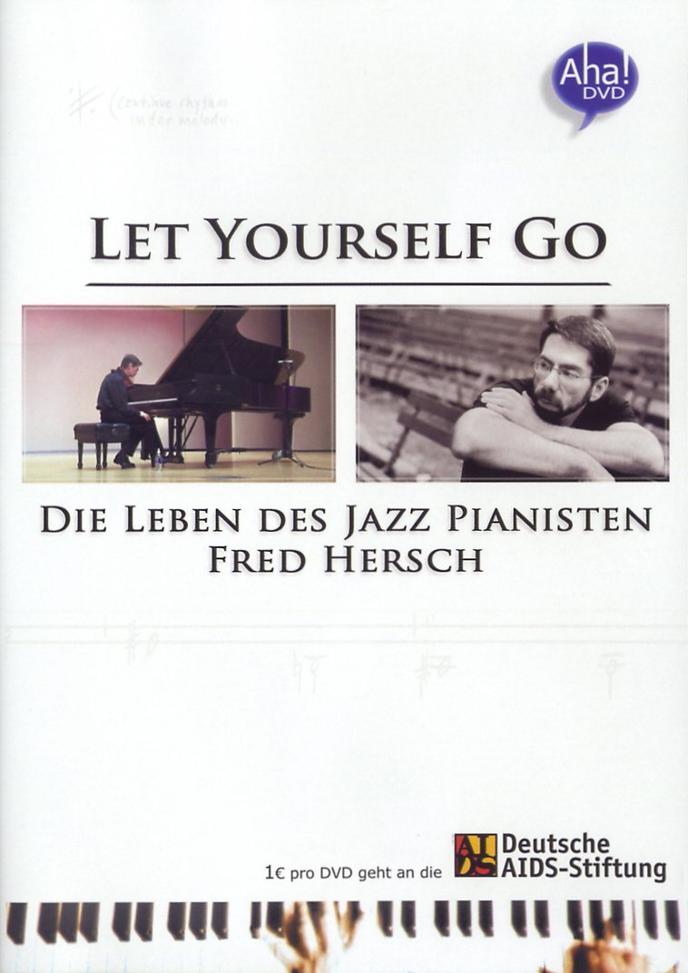 Let Yourself Go - Die Leben des Jazz Pianisten Fred Hersch Films
