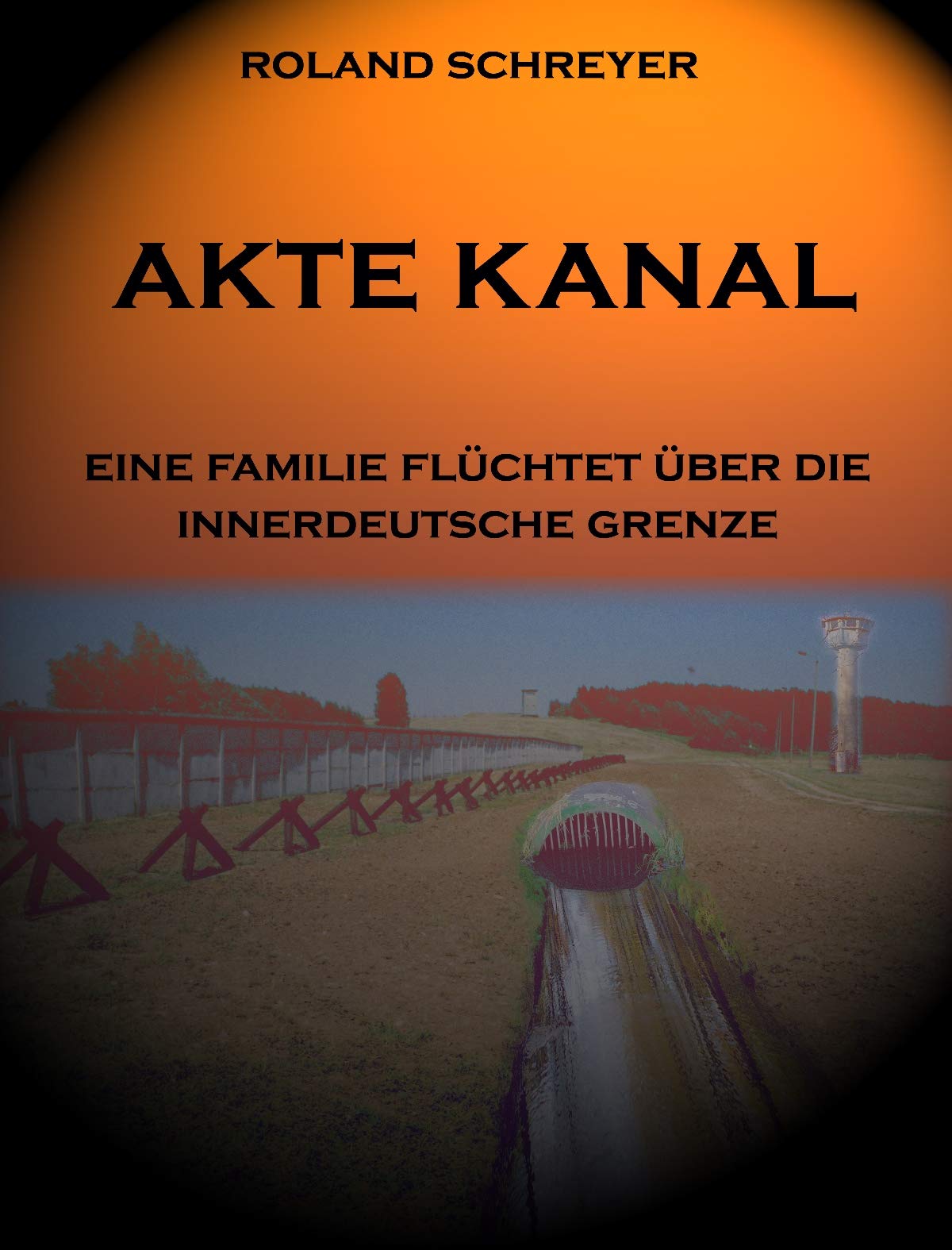 Akte Kanal: Eine Familie flüchtet über die innerdeutsche Grenze German history